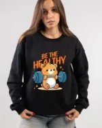 Be The Healthy Sport Sweatshirt - Image 4